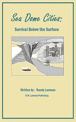 E-Book (epub) Sea Dome Cities von Randy M. Lanman