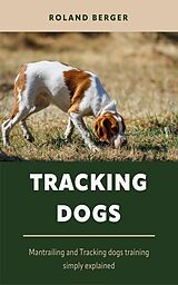 eBook (epub) Tracking dogs de Roland Berger