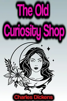 E-Book (epub) The Old Curiosity Shop von Charles Dickens