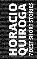 E-Book (epub) 7 best short stories by Horacio Quiroga von Horacio Quiroga, August Nemo
