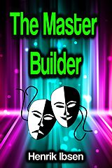 eBook (epub) The Master Builder de Henrik Ibsen