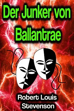 E-Book (epub) Der Junker von Ballantrae von Robert Louis Stevenson