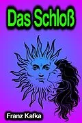 E-Book (epub) Das Schloß von Franz Kafka
