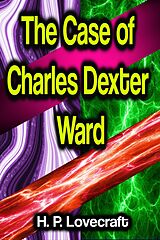 eBook (epub) The Case of Charles Dexter Ward de H. P. Lovecraft