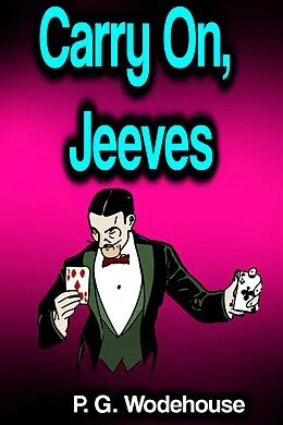 E-Book (epub) Carry On, Jeeves von P. G. Wodehouse