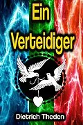 E-Book (epub) Ein Verteidiger von Dietrich Theden
