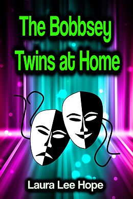 E-Book (epub) The Bobbsey Twins at Home von Laura Lee Hope