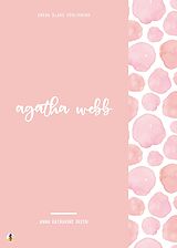 eBook (epub) Agatha Webb de Anna Katharine Green, Sheba Blake