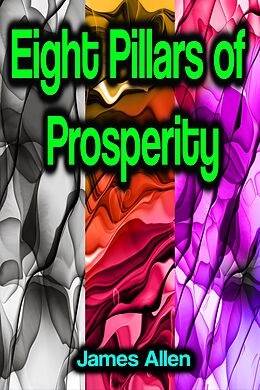 eBook (epub) Eight Pillars of Prosperity de James Allen