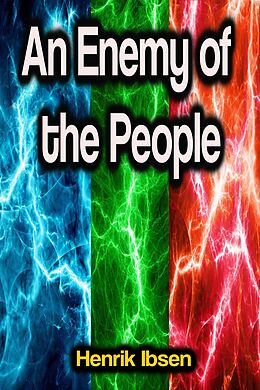 eBook (epub) An Enemy of the People de Henrik Ibsen