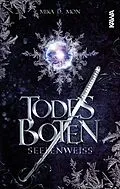 E-Book (epub) Todesboten - Seelenweiß von Mika D. Mon