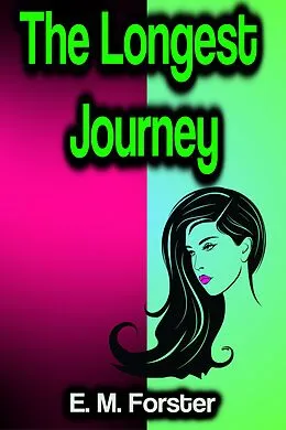 E-Book (epub) The Longest Journey von E.M. Forster