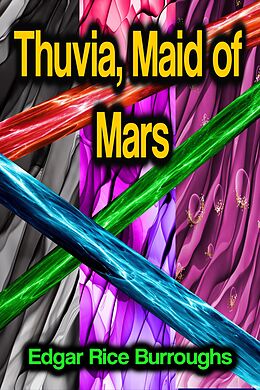 E-Book (epub) Thuvia, Maid of Mars von Edgar Rice Burroughs