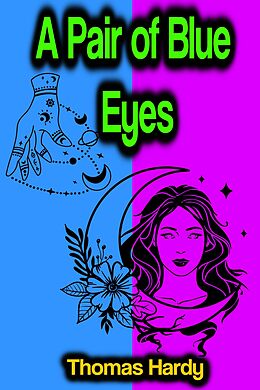 E-Book (epub) A Pair of Blue Eyes von Thomas Hardy