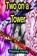 E-Book (epub) Two on a Tower von Thomas Hardy