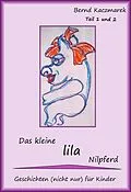 E-Book (epub) Das kleine lila Nilpferd Teil 1+2 von Bernd Kaczmarek