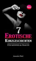 E-Book (epub) 7 Erotische Kurzgeschichten von Jennifer Pletl