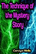 E-Book (epub) The Technique of the Mystery Story von Carolyn Wells
