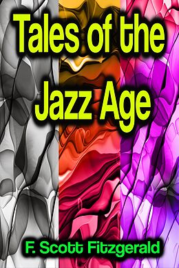 eBook (epub) Tales of the Jazz Age de F. Scott Fitzgerald