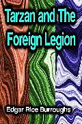 eBook (epub) Tarzan and The Foreign Legion de Edgar Rice Burroughs