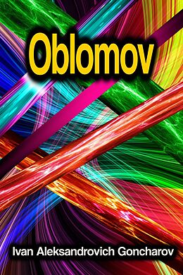 E-Book (epub) Oblomov von Ivan Aleksandrovich Goncharov
