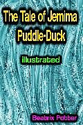 eBook (epub) The Tale of Jemima Puddle-Duck illustrated de Beatrix Potter