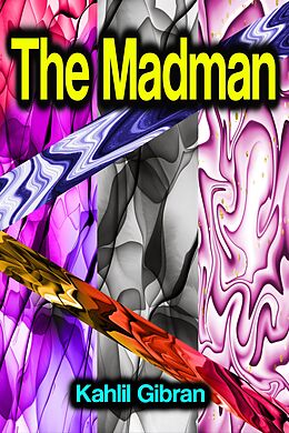 eBook (epub) The Madman de Kahlil Gibran