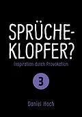 E-Book (epub) Sprücheklopfer 3 von Daniel Hoch