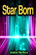 E-Book (epub) Star Born von Andre Norton