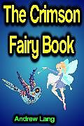 eBook (epub) The Crimson Fairy Book de Andrew Lang