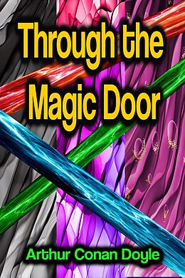 eBook (epub) Through the Magic Door de Arthur Conan Doyle