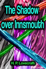 eBook (epub) The Shadow Over Innsmouth de H. P. Lovecraft