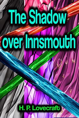 eBook (epub) The Shadow Over Innsmouth de H. P. Lovecraft