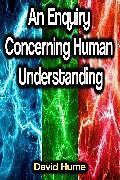 eBook (epub) An Enquiry Concerning Human Understanding de David Hume