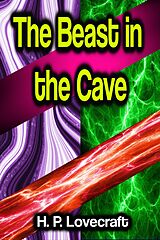 eBook (epub) The Beast in the Cave de H. P. Lovecraft