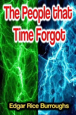 eBook (epub) The People that Time Forgot de Edgar Rice Burroughs