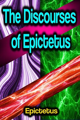 eBook (epub) The Discourses of Epictetus de Epictetus