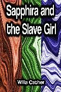 eBook (epub) Sapphira and the Slave Girl de Willa Cather