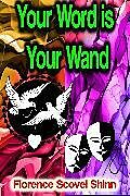E-Book (epub) Your Word is Your Wand von Florence Scovel Shinn