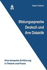 Kartonierter Einband Bildungssprache Deutsch und ihre Didaktik von Naxhi Selimi