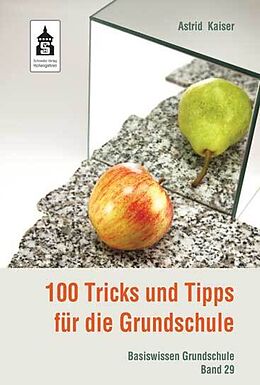 Kartonierter Einband 100 Tricks und Tipps für die Grundschule von Astrid Kaiser