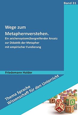 Paperback Wege zum Metaphernverstehen von Friedemann Holder