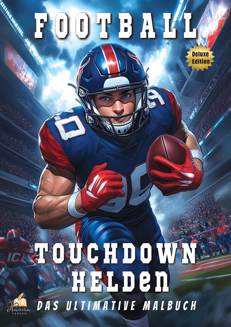 Touchdown-Helden  Das ultimative American-Football-Malbuch mit 53 eindrucksvollen Porträts für Kinder ab 8 Jahren (Deluxe Edition)