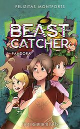 E-Book (epub) Beast Catcher von Felizitas Montforts