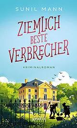 Kartonierter Einband Ziemlich beste Verbrecher von Sunil Mann