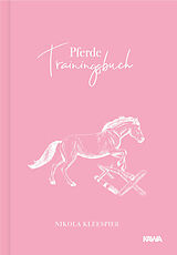 Fester Einband Pferde Trainingsbuch von Nikola Kleespieß