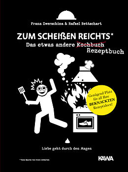 Fester Einband Zum Scheißen reichts 2 von Rafael Bettschart, Franz Zwerschina
