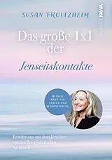 Kartonierter Einband Das große 1x1 der Jenseitskontakte von Susan Froitzheim
