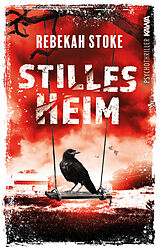 Kartonierter Einband Stilles Heim von Rebekah Stoke