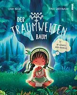 Fester Einband Der Traumweltenbaum von Laura Müller